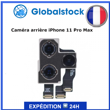 Caméra arrière iPhone 11 Pro Max - Envoi gratuit 24h