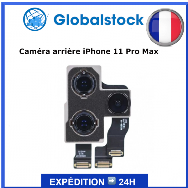 Caméra arrière iPhone 11 Pro Max - Envoi gratuit 24h