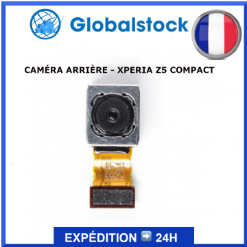 Caméra arrière XPERIA Z5 COMPACT - Envoi gratuit 24h