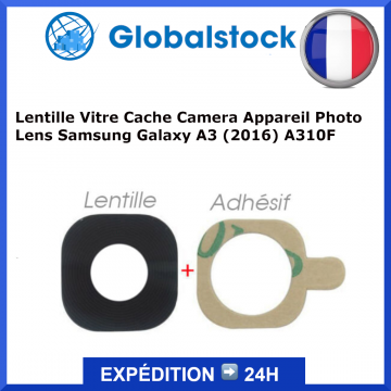 Lentille caméra Samsung Galaxy A3 2016 SM-A310F - Envoi gratuit 24h