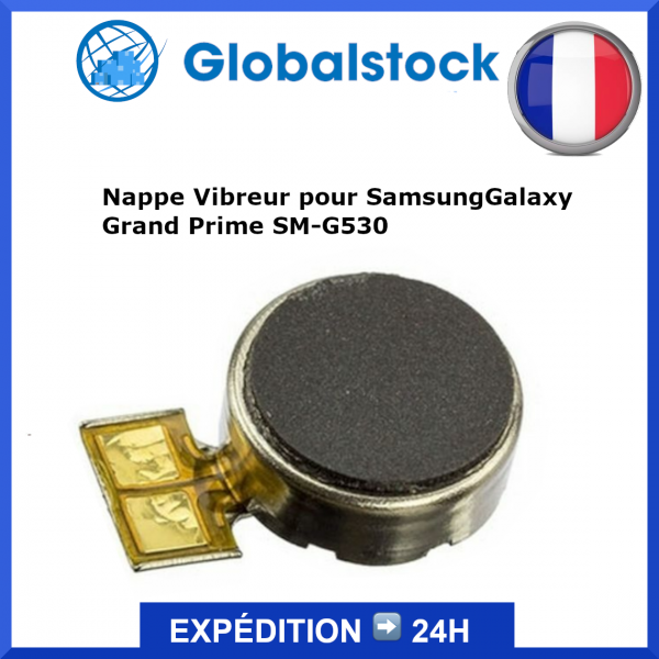 Vibreur Samsung Galaxy Grand Prime SM-G530 - Envoi gratuit 24h