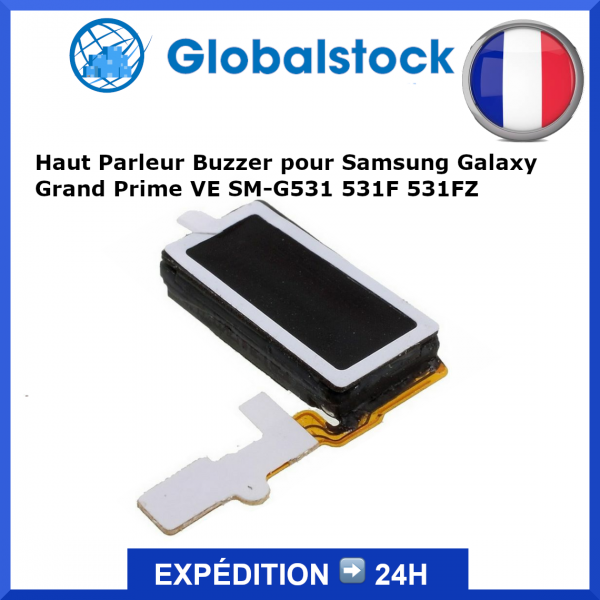 Haut-parleur Samsung Galaxy Grand Prime VE SM-G531 531F 531FZ - Envoi gratuit 24h