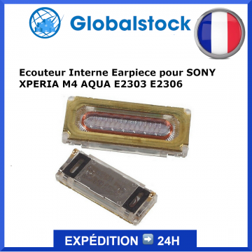 Écouteur interne SONY XPERIA M4 AQUA E2303 E2306 - Envoi gratuit 24h