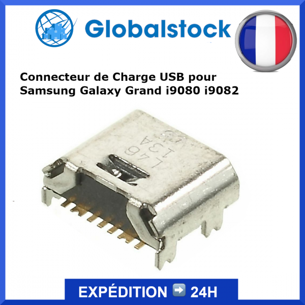 Connecteur de charge Samsung Galaxy Grand i9080 i9082 - Envoi gratuit 24h