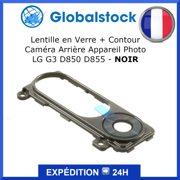 Lentille caméra LG G3 D850 D855 - Envoi gratuit 24h