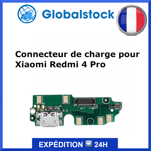 Connecteur de charge Xiaomi Redmi 4 Pro - Envoi gratuit 24h