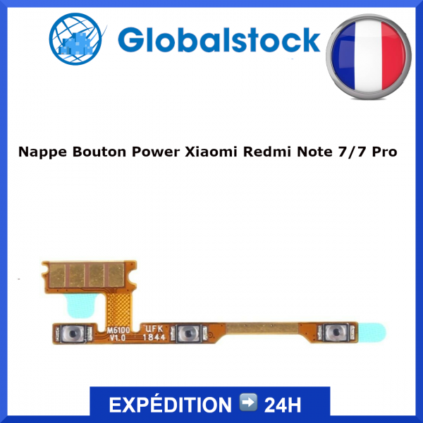 Nappe bouton Xiaomi Redmi Note 7/7 Pro - Envoi gratuit 24h