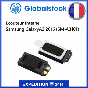Haut-parleur Samsung Galaxy A3 2016 SM-A310F - Envoi gratuit 24h