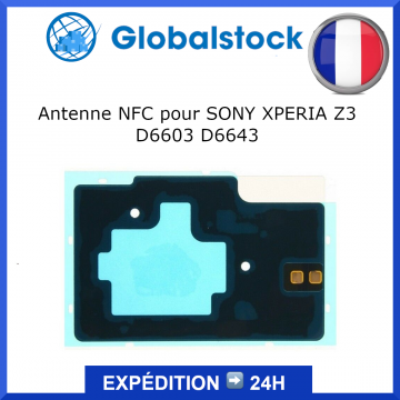 Antenne / Nappe réseau SONY XPERIA Z3 D6603 D6643 - Envoi gratuit 24h