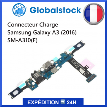 Connecteur de charge Samsung Galaxy A3 (2016) SM-A310(F) - Envoi gratuit 24h