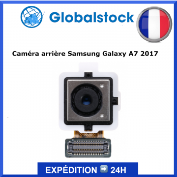 Caméra arrière Samsung Galaxy A7 2017 (A720F) - Envoi gratuit 24h