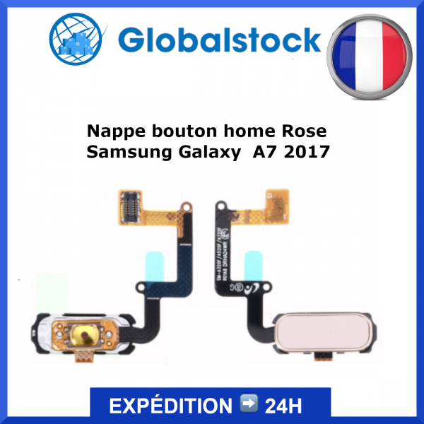 Nappe bouton Samsung Galaxy A7 2017 (A720F) - Envoi gratuit 24h