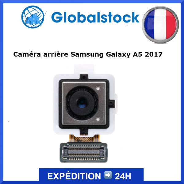 Caméra arrière Samsung Galaxy A5 2017 ( A520F ) - Envoi gratuit 24h