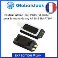 Haut-parleur Samsung Galaxy A7 2018 SM-A750F - Envoi gratuit 24h