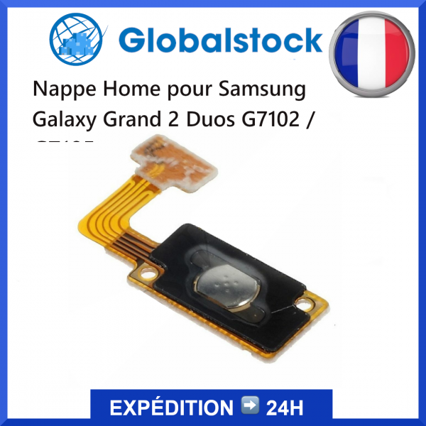 Nappe bouton Samsung Galaxy Grand 2 Duos G7102 / G7105 - Envoi gratuit 24h