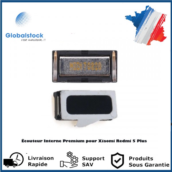 Écouteur Interne Premium pour Xiaomi Redmi 5 Plus