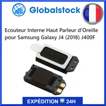 Écouteur interne Samsung Galaxy J4 (2018) J400F - Envoi gratuit 24h