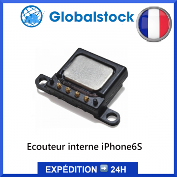 Écouteur interne iPhone 6S - Envoi gratuit 24h