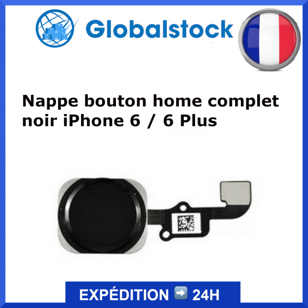 Nappe bouton iPhone 6 / 6 Plus - Envoi gratuit 24h