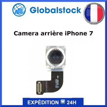 Caméra arrière iPhone 7 - Envoi gratuit 24h